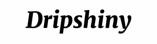 Dripshiny